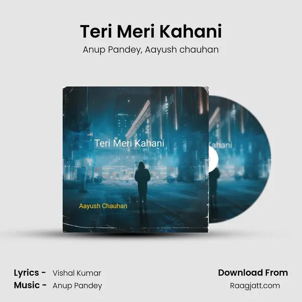 Teri Meri Kahani mp3 song