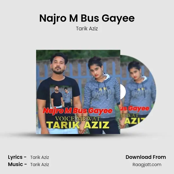 Najro M Bus Gayee mp3 song