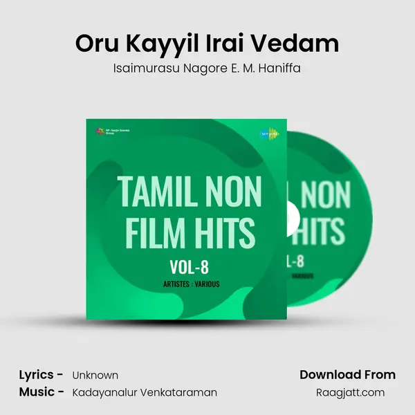 Oru Kayyil Irai Vedam - Isaimurasu Nagore E. M. Haniffa album cover 