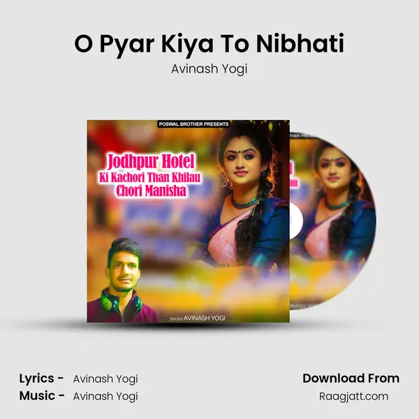 O Pyar Kiya To Nibhati mp3 song