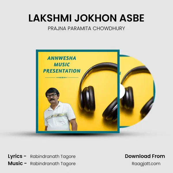 LAKSHMI JOKHON ASBE - PRAJNA PARAMITA CHOWDHURY album cover 