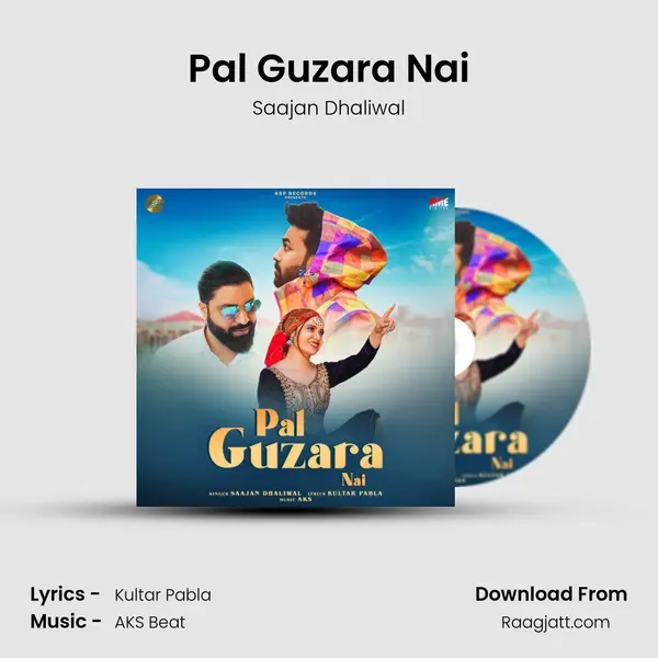 Pal Guzara Nai - Saajan Dhaliwal mp3 song