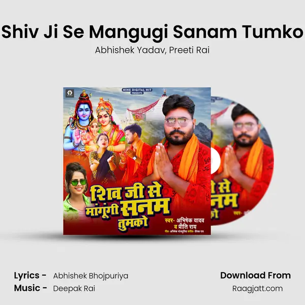 Shiv Ji Se Mangugi Sanam Tumko mp3 song