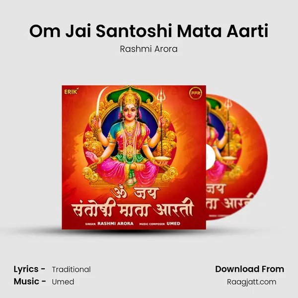 Om Jai Santoshi Mata Aarti - Rashmi Arora album cover 