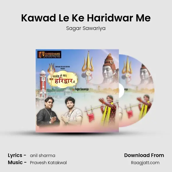 Kawad Le Ke Haridwar Me - Sagar Sawariya album cover 