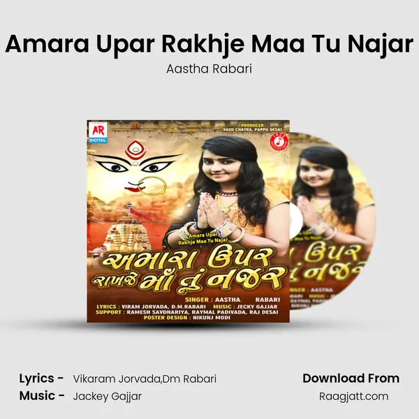 Amara Upar Rakhje Maa Tu Najar - Aastha Rabari album cover 