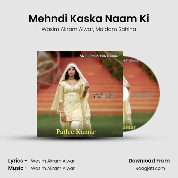 Mehndi Kaska Naam Ki mp3 song