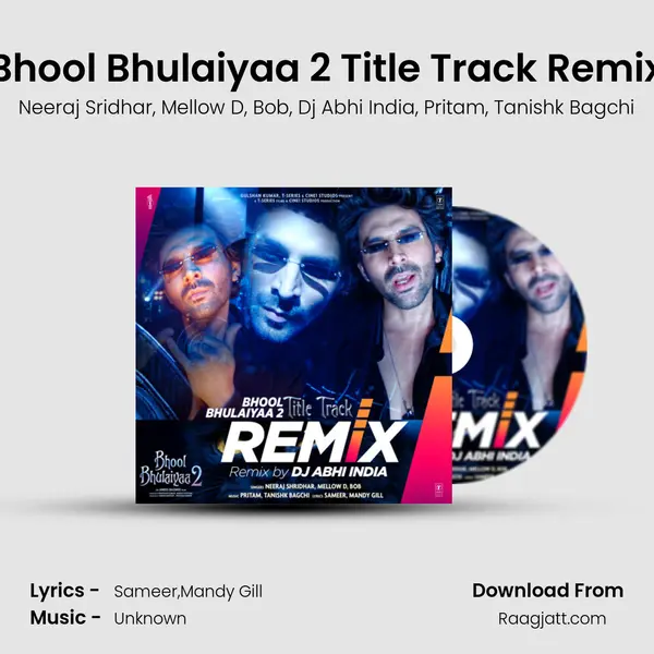 Bhool Bhulaiyaa 2 Title Track Remix(Remix By Dj Abhi India) mp3 song