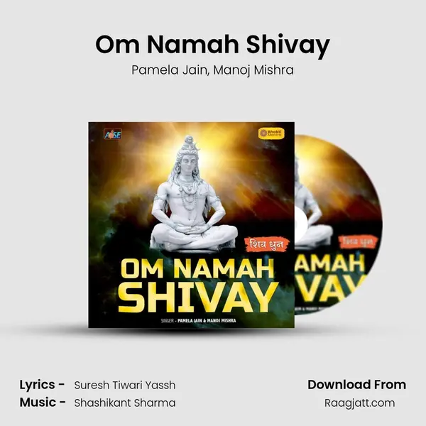 Om Namah Shivay - Pamela Jain album cover 