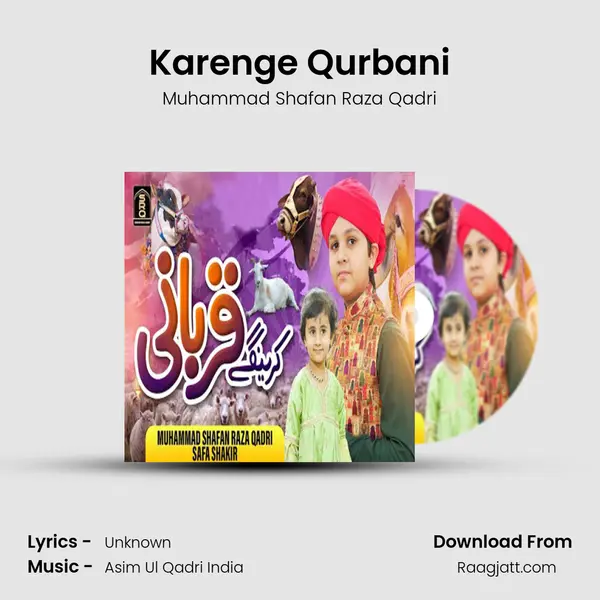 Karenge Qurbani - Muhammad Shafan Raza Qadri album cover 