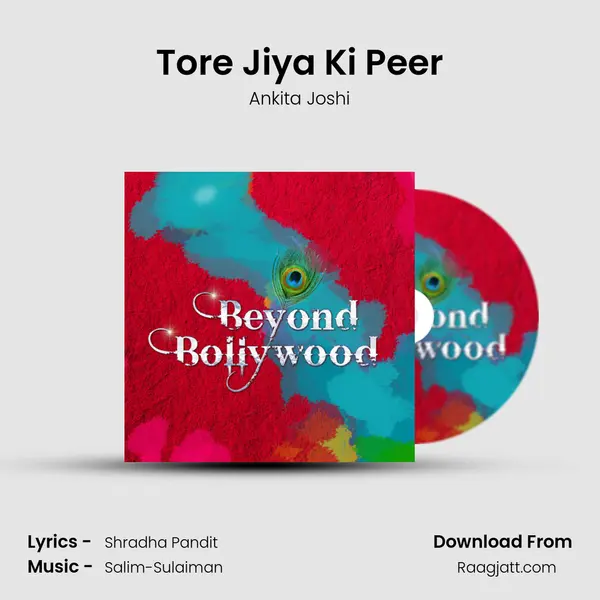 Tore Jiya Ki Peer mp3 song