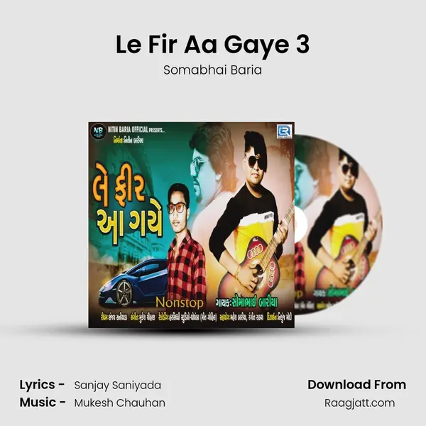 Le Fir Aa Gaye 3 mp3 song