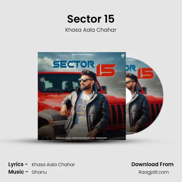 Sector 15 - Khasa Aala Chahar album cover 