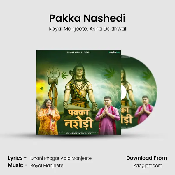 Pakka Nashedi - Royal Manjeete album cover 