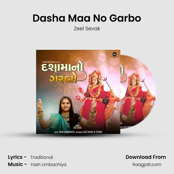 Dasha Maa No Garbo - Zeel Sevak album cover 