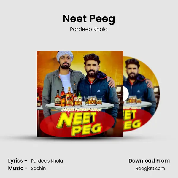 Neet Peeg - Pardeep Khola mp3 song