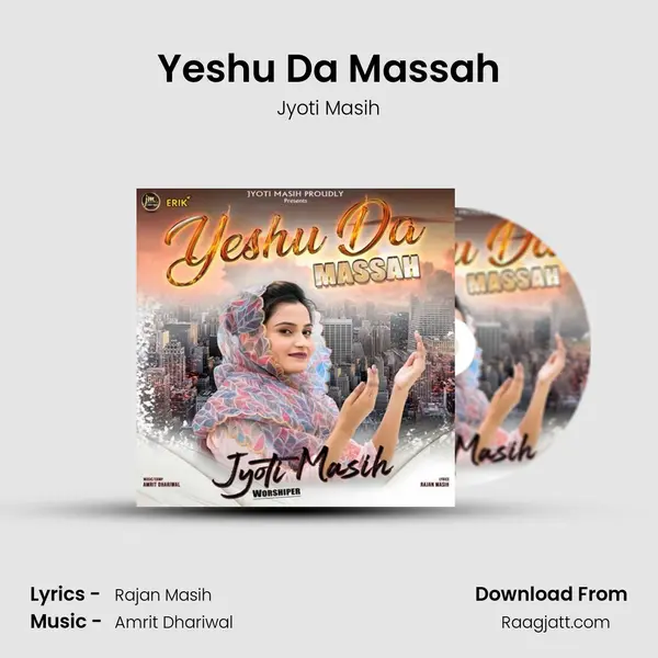 Yeshu Da Massah - Jyoti Masih mp3 song