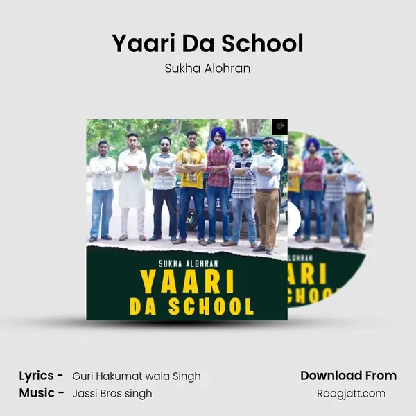 Yaari Da School mp3 song