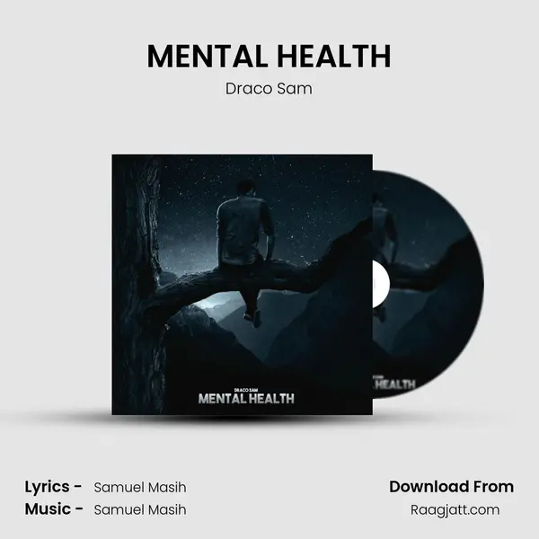 MENTAL HEALTH - Draco Sam album cover 