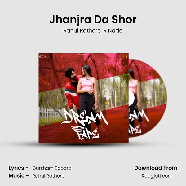 Jhanjra Da Shor - Rahul Rathore album cover 