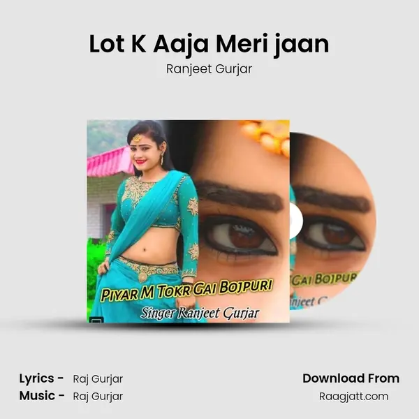 Lot K Aaja Meri jaan - Ranjeet Gurjar album cover 