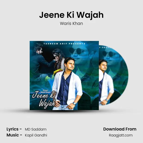 Jeene Ki Wajah mp3 song