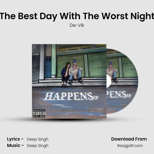 The Best Day With The Worst Night - De-Vik album cover 