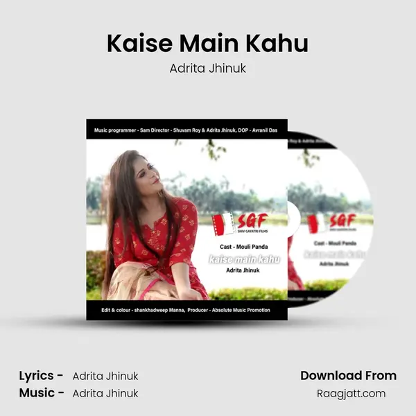 Kaise Main Kahu - Adrita Jhinuk album cover 