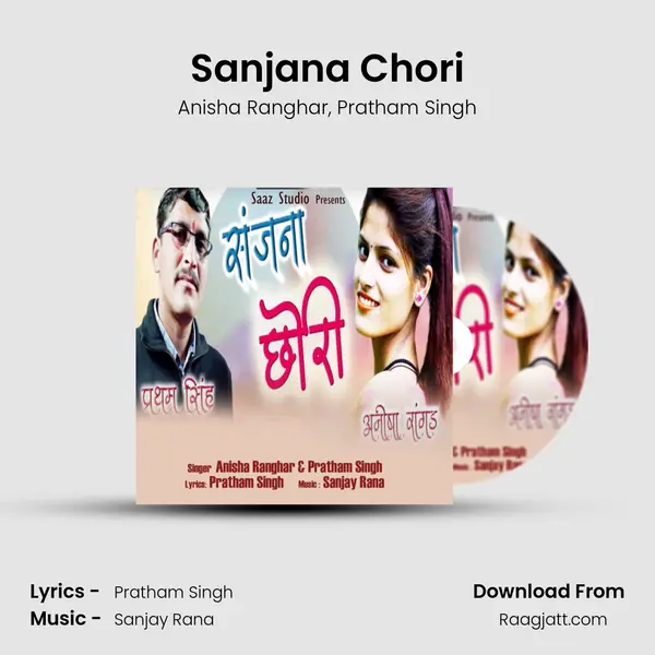 Sanjana Chori mp3 song