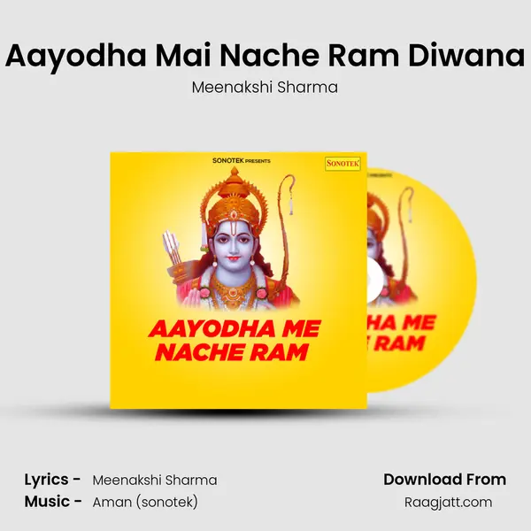 Aayodha Mai Nache Ram Diwana - Meenakshi Sharma album cover 