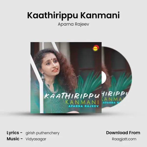 Kaathirippu Kanmani mp3 song