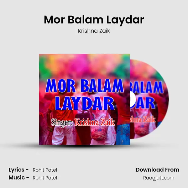 Mor Balam Laydar - Krishna Zaik album cover 