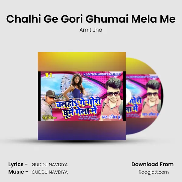 Chalhi Ge Gori Ghumai Mela Me mp3 song