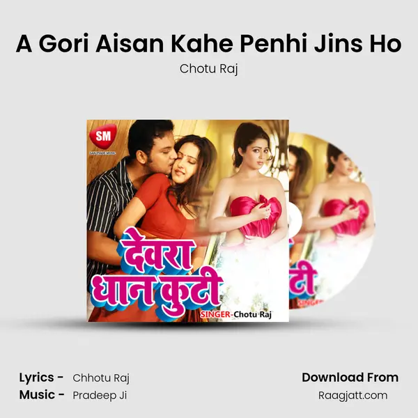 A Gori Aisan Kahe Penhi Jins Ho mp3 song