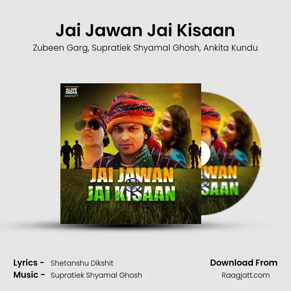 Jai Jawan Jai Kisaan - Zubeen Garg album cover 