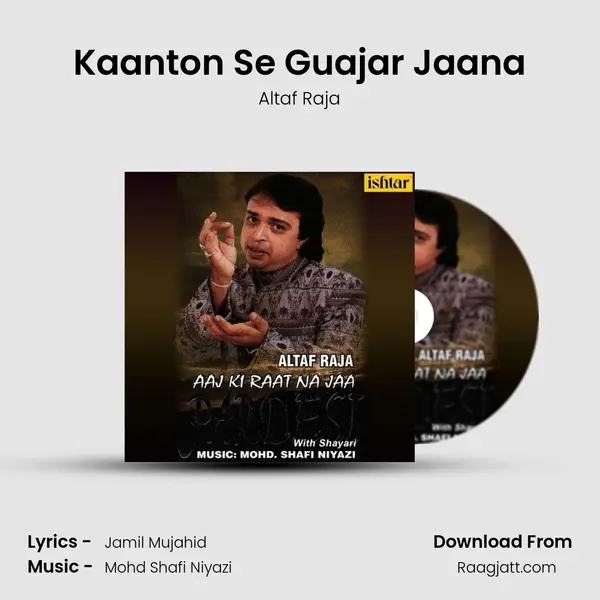 Kaanton Se Guajar Jaana - Altaf Raja album cover 