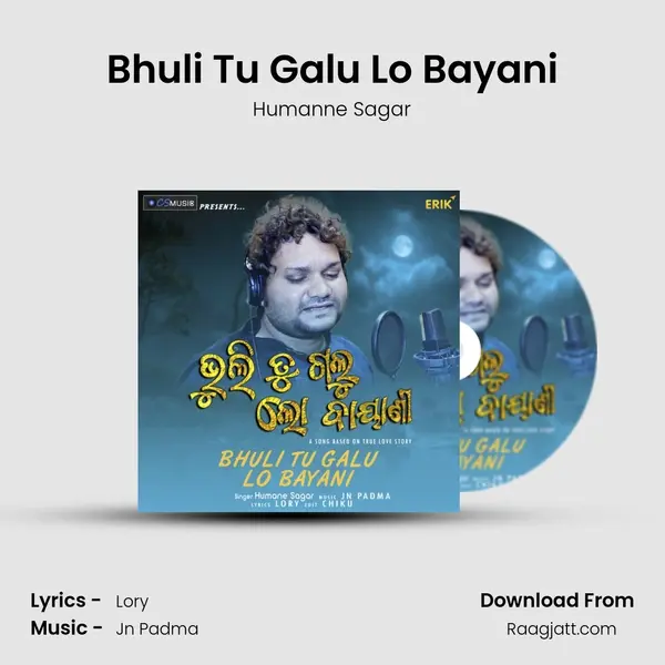 Bhuli Tu Galu Lo Bayani mp3 song