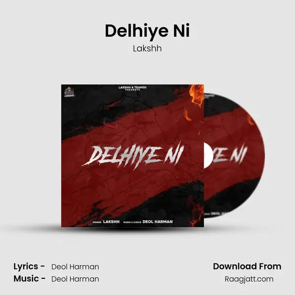 Delhiye Ni mp3 song