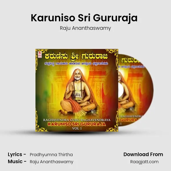 Karuniso Sri Gururaja (From Raghavendra Salaho) mp3 song