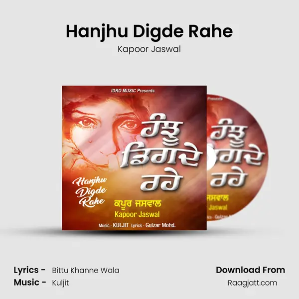 Hanjhu Digde Rahe mp3 song