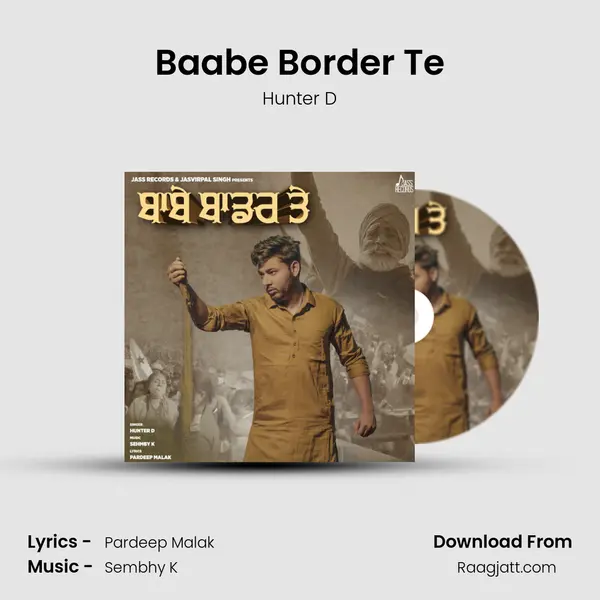 Baabe Border Te mp3 song