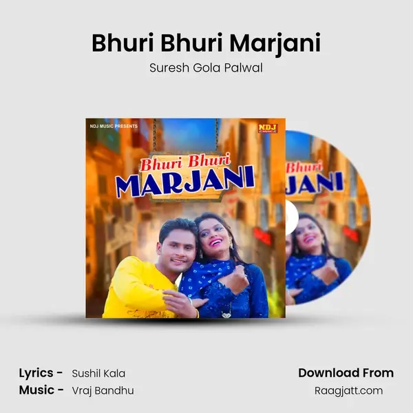 Bhuri Bhuri Marjani mp3 song