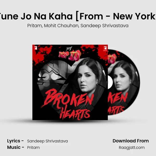 Tune Jo Na Kaha [From - New York] - Pritam album cover 