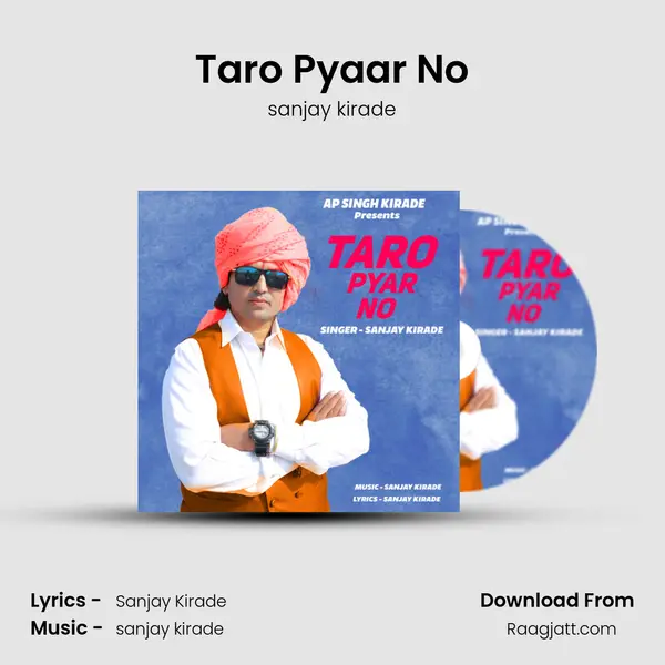 Taro Pyaar No - sanjay kirade album cover 