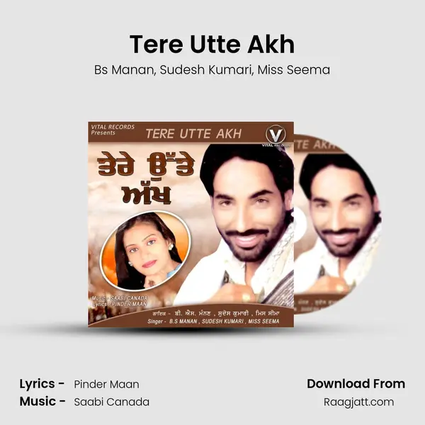 Tere Utte Akh - Bs Manan album cover 