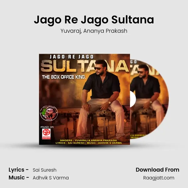 Jago Re Jago Sultana - Yuvaraj album cover 