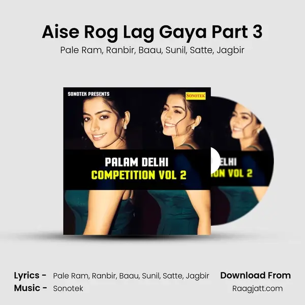 Aise Rog Lag Gaya Part 3 - Pale Ram album cover 