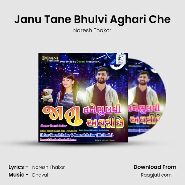 Janu Tane Bhulvi Aghari Che - Naresh Thakor album cover 