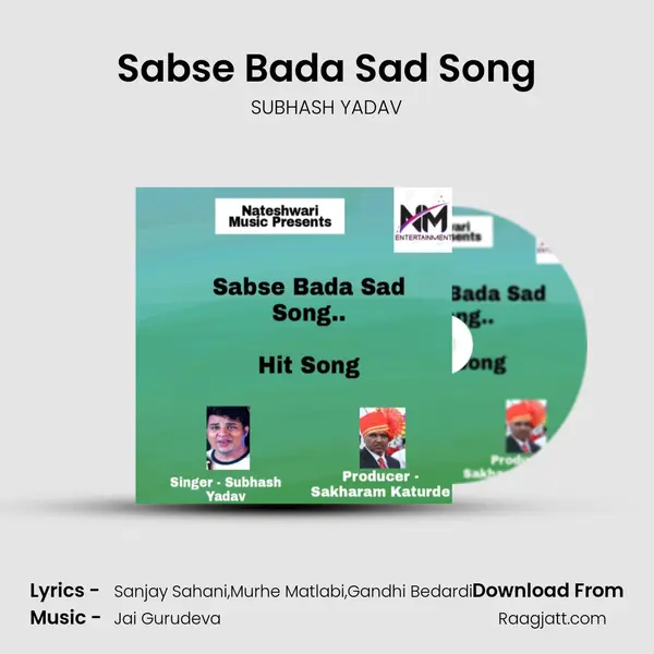 Sabse Bada Sad Song mp3 song