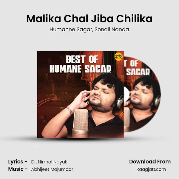 Malika Chal Jiba Chilika mp3 song